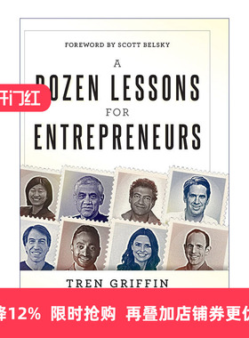 英文原版 A Dozen Lessons for Entrepreneurs 硅谷创业课 企业管理 投资 巴菲特黄金搭档Tren Griffin 精装 英文版 进口英语书