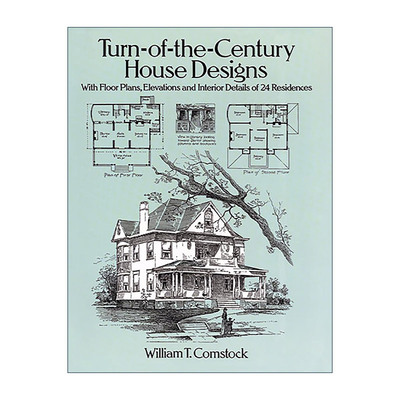 英文原版 Turn-of-the-Century House Designs 世纪之交的房屋设计 24个住宅的平面图 立面图和室内细节 建筑艺术