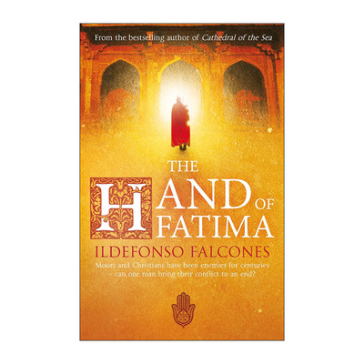 英文原版 The Hand of Fatima 法蒂玛之手 西班牙作家伊德方索·法孔内斯 畅销历史小说 英文版 进口英语原版书籍
