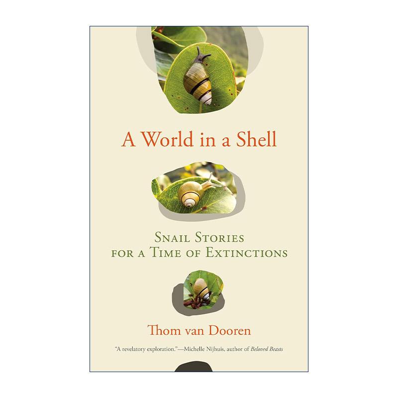 英文原版 A World in a Shell 壳中的世界 灭绝时期的蜗牛故事 Thom van Dooren 英文版 进口英语原版书籍