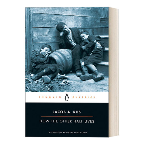 英文原版 How the Other Half Lives 另一半人的生活 社会学 Jacob A. Riis 企鹅经典 英文版 进口英语原版书籍