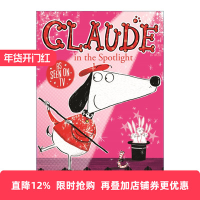Claude in the Spotlight 克劳德在聚光灯下 章节桥梁书进口原版英文书籍