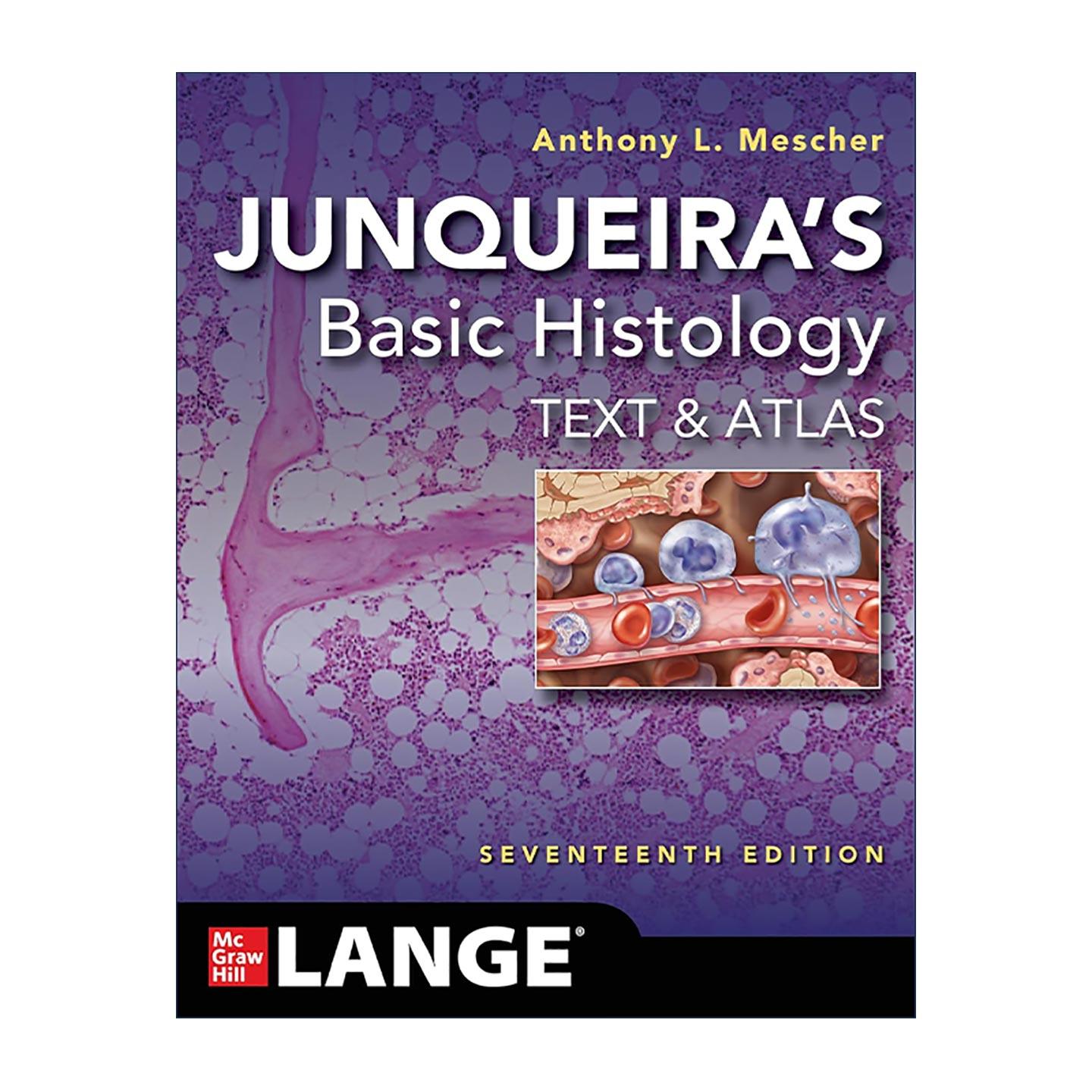 英文原版 Junqueira's Basic Histology Text And Atlas 组织学基础 文本与图谱 第17版 英文版 进口英语原版书籍