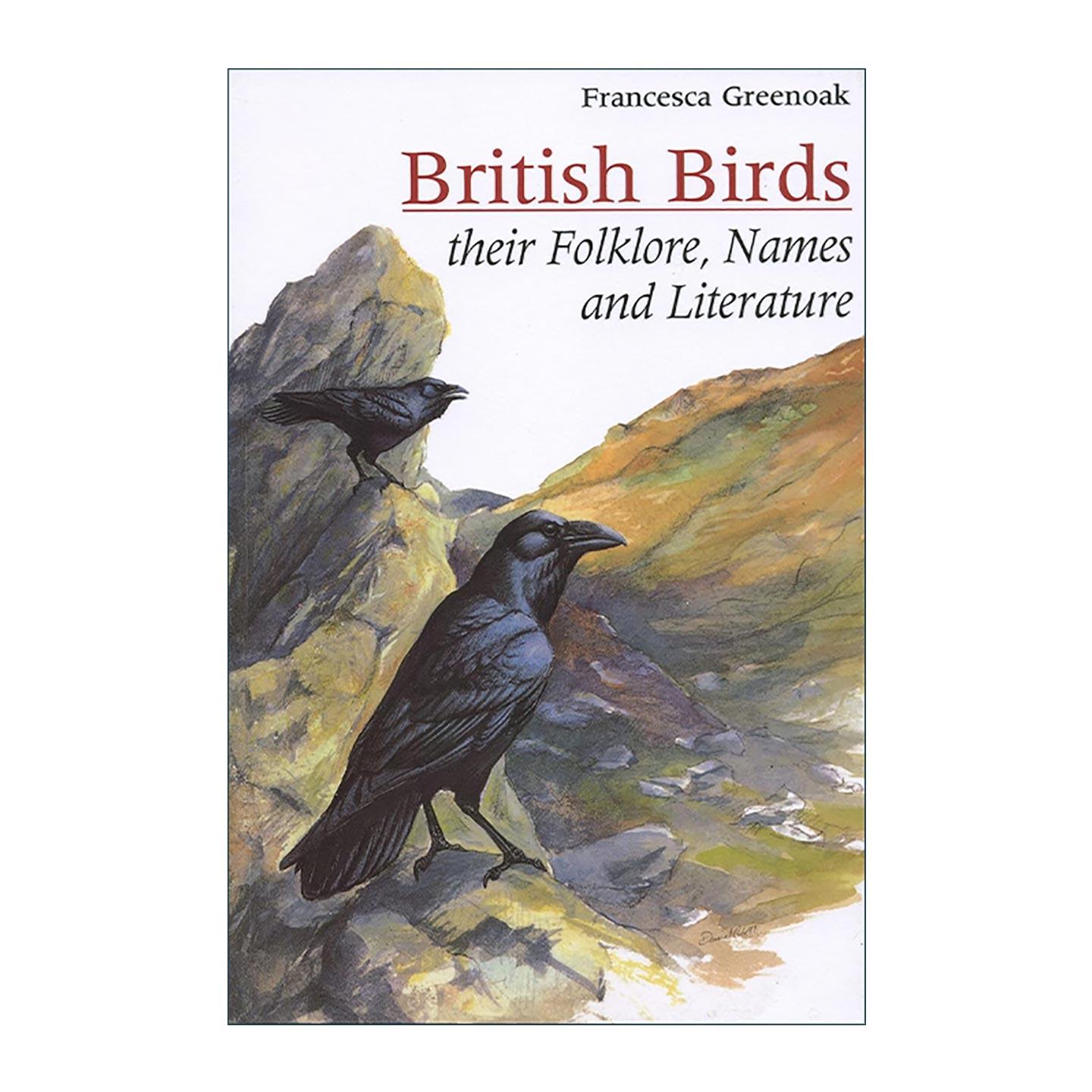 英文原版 British Birds 英国鸟类 民间传说 名称及其在文学中的表现 Francesca Greenoak 英文版 进口英语原版书籍