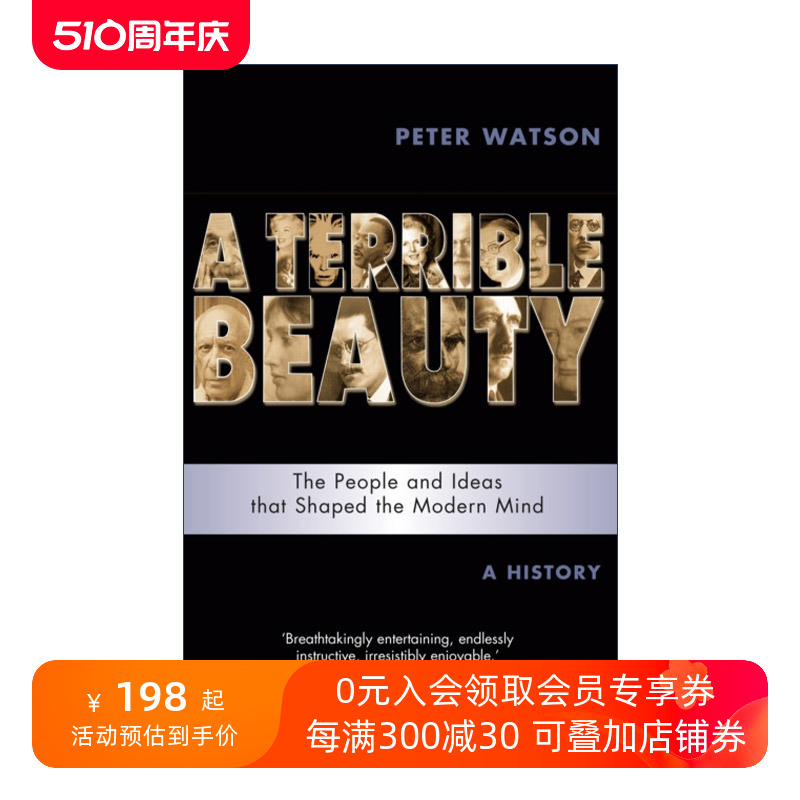 英文原版 Terrible Beauty现代心灵一部20世纪思想史看懂人类思想脉络如何形塑当今世界未来又将去何方彼得·沃森进口英语书籍