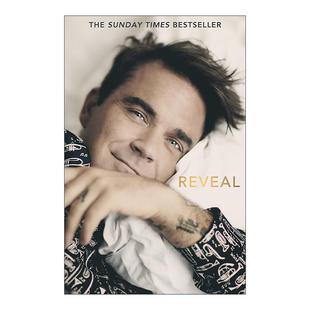 英文原版 Reveal Robbie Williams 英国歌手罗比·威廉姆斯传记 英文版 进口英语原版书籍