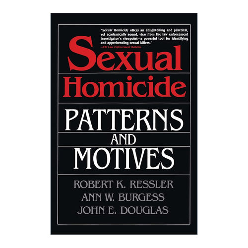 英文原版 Sexual Homicide Patterns and Motives 变异画像 异常快乐杀人心理 约翰·道格拉斯 英文版 进口英语原版书籍