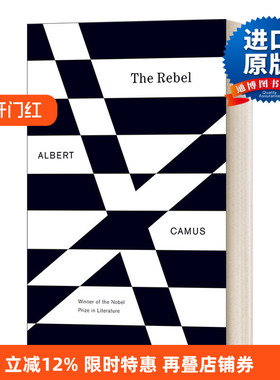The Rebel: An Essay on Man in Revolt 反抗者 诺贝尔文学奖加缪代表作进口原版英文书籍