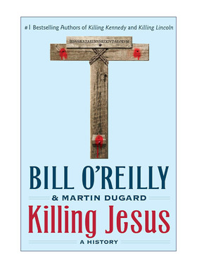 Killing Jesus: A History 谋杀耶稣 比尔奥雷利进口原版英文书籍