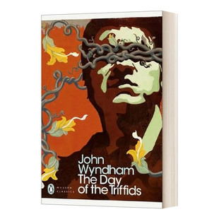 the Triffids 进口原版 Day 英文书籍 企鹅现代经典 约翰·温德姆 The 三尖树时代