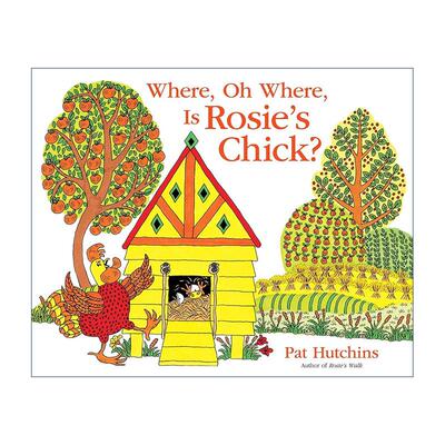 英文原版 Where Oh Where Is Rosie's Chick 母鸡萝丝找宝宝 精装图画书 Pat Hutchins 英文版 进口英语原版书籍