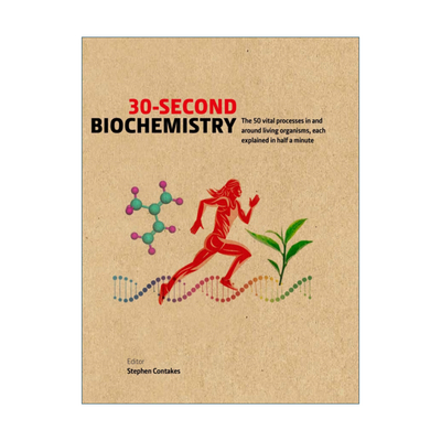 30-Second Biochemistry 30 秒生物化学 30秒解释生物体的50个重要过程 精装进口原版英文书籍