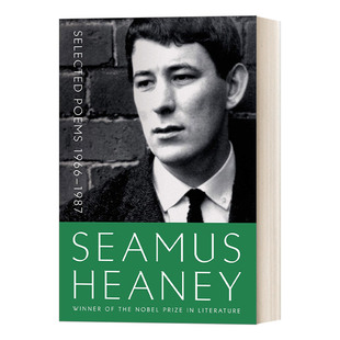 Selected Poems 1966-1987 消失的岛屿  谢默斯希尼自选诗集1进口原版英文书籍