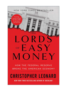 英文原版 The Lords of Easy Money 快钱之王 美联储如何搞垮美国经济 英文版 进口英语原版书籍