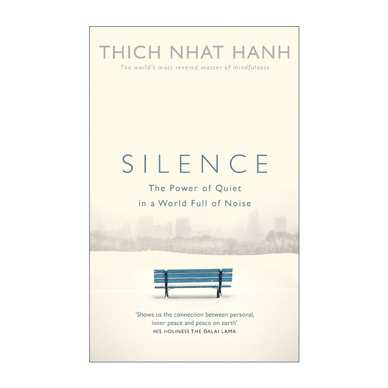 英文原版 Silence 安静的力量 在嘈杂的世界获得内心的平静 一行禅师 英文版 进口英语原版书籍