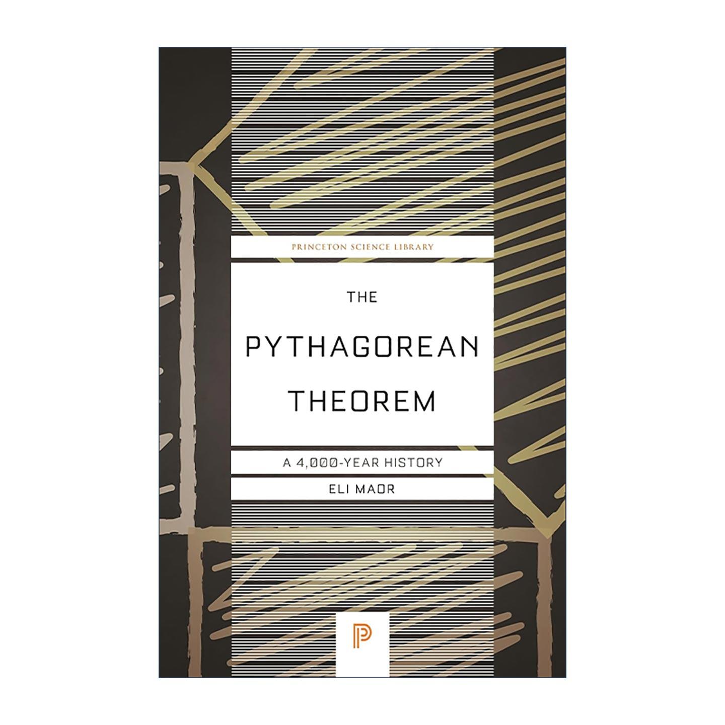 英文原版 The Pythagorean Theorem 勾股定理 悠悠4000年的故事 e的故事作者Eli Maor 英文版 进口英语原版书籍