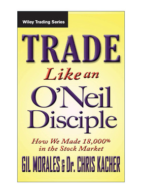 英文原版 Trade Like an O'Neil Disciple 像欧奈尔信徒一样交易 我们如何在股市赚得18000%的利润 精装 英文版 进口英语原版书籍