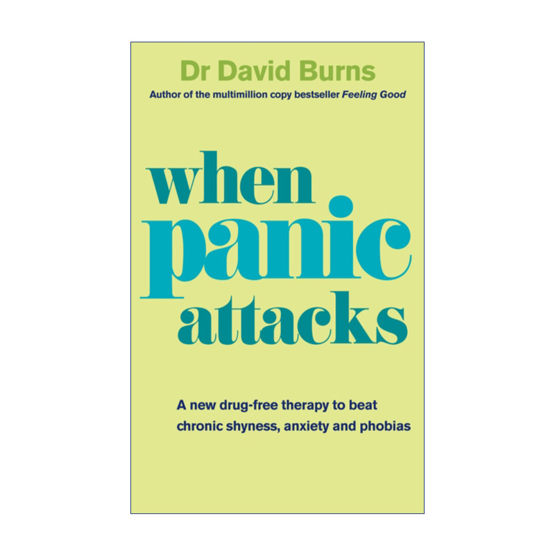 When Panic Attacks 焦虑自助疗法 戴维·伯恩斯进口原版英文书籍