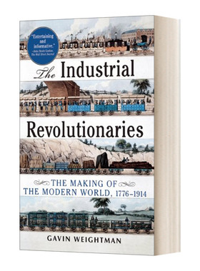 英文原版 The Industrial Revolutionaries 工业革命 现代世界的形成 1776-1914 英文版 进口英语原版书籍