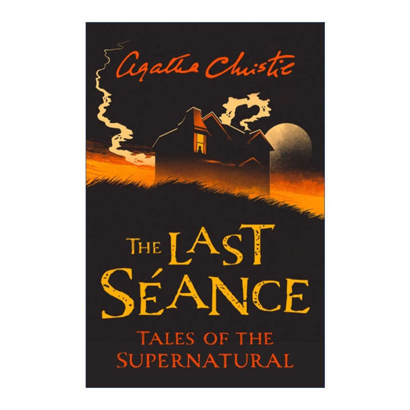 The Last Séance 阿加莎·克里斯蒂超自然故事集进口原版英文书籍
