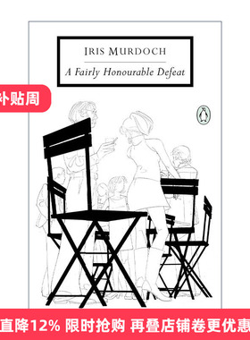 英文原版 A Fairly Honourable Defeat Penguin Classics 光荣的败北 布克奖得主Iris Murdoch 企鹅经典 英文版 进口英语原版书籍