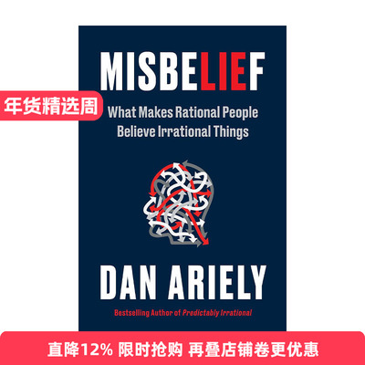 英文原版 Misbelief 怪诞行为学7 是什么让理性的人误信了非理性的事 丹·艾瑞里 英文版 进口英语原版书籍
