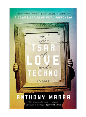英文原版 The Tsar of Love and Techno 我们一无所有 短篇小说集 Anthony Marra安东尼·马拉 英文版 进口英语原版书籍