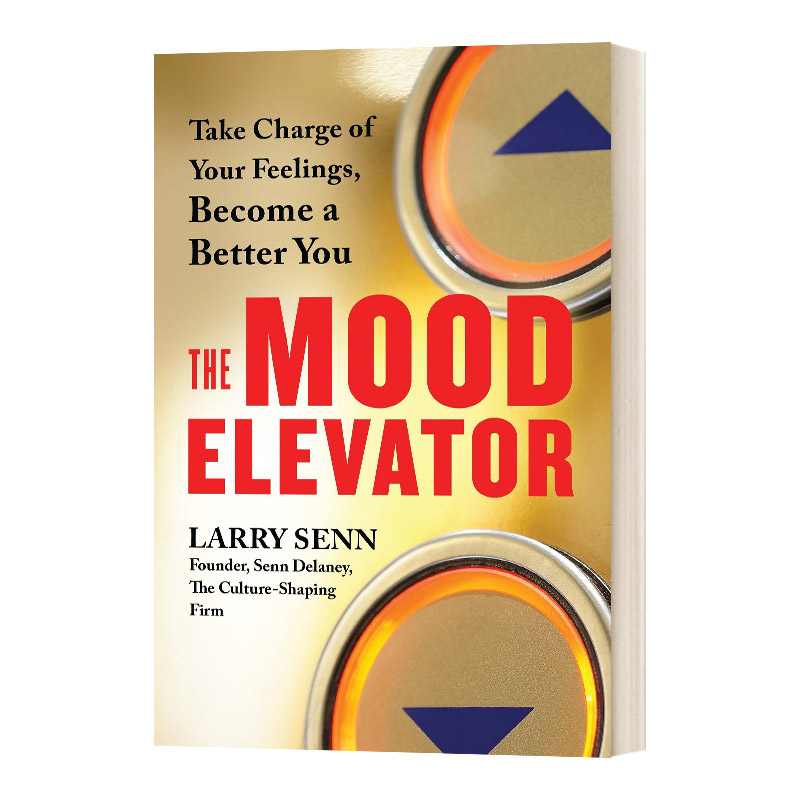 The Mood Elevator 情绪电梯：控制你的情绪进口原版英文书籍