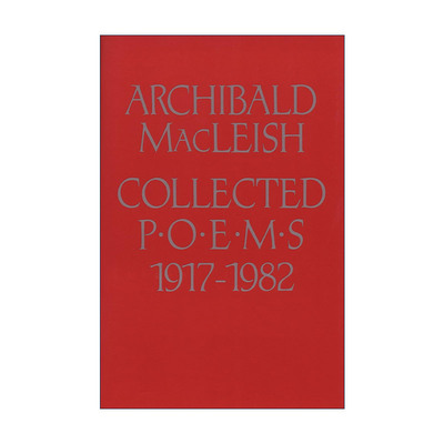 英文原版 Collected Poems 1917 to 1982 阿齐博尔德·麦克利什 诗歌集 普利策奖得主 英文版 进口英语原版书籍