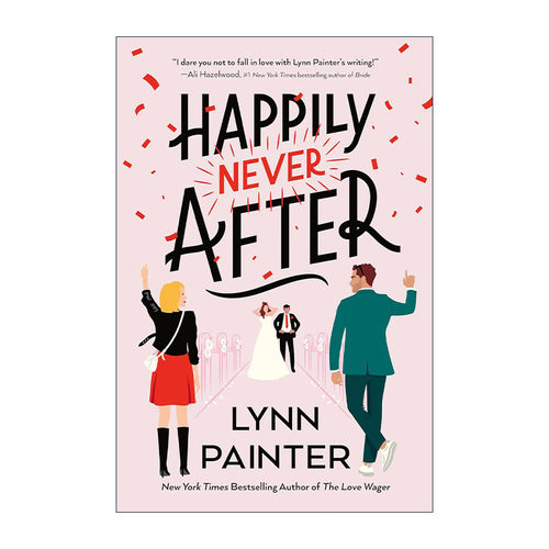 英文原版 Happily Never After 没有永远的幸福 浪漫喜剧 Lynn Painter 英文版 进口英语原版书籍