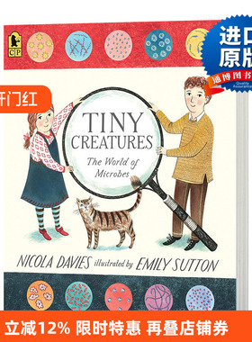 Tiny Creatures : The World of Microbes微生物的世界 科普绘本进口原版英文书籍