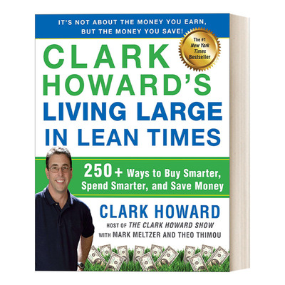 英文原版 Clark Howard's Living Large in Lean Times 在萧条时期过奢侈生活250多种更聪明地消费和省钱方法 Clark Howard 进口书