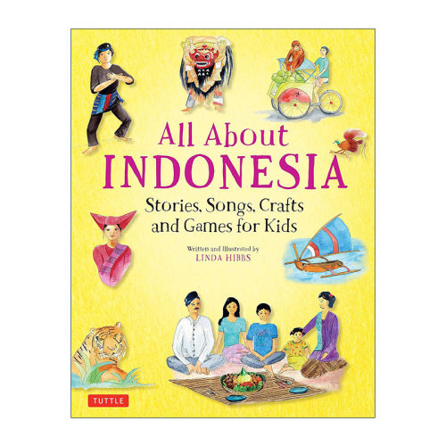 英文原版 All about Indonesia 印度尼西亚概览 故事 歌曲 手工艺及游戏 儿童精装科普百科 英文版 进口英语原版书籍