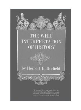 英文原版 The Whig Interpretation of History 历史的辉格解释 赫伯特·巴特菲尔德 英文版 进口英语原版书籍