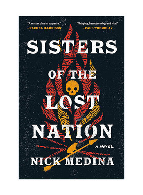英文原版 Sisters of the Lost Nation 失落国度的姐妹 惊悚恐怖小说 Nick Medina 英文版 进口英语原版书籍