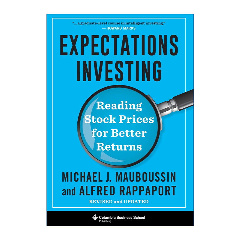 英文原版 Expectations Investing 预期投资 读懂股票价格 获取更高回报 修订更新版 Michael Mauboussin 精装 英文版 进口书籍