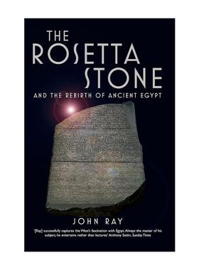 英文原版 The Rosetta Stone 罗塞塔石碑 与古埃及文明的再现 John Ray 英文版 进口英语原版书籍