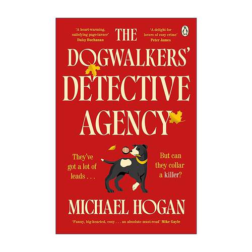 英文原版 The Dogwalkers' Detective Agency 遛狗侦探社 Michael Hogan 幽默温馨悬疑推理小说 英文版 进口英语原版书籍