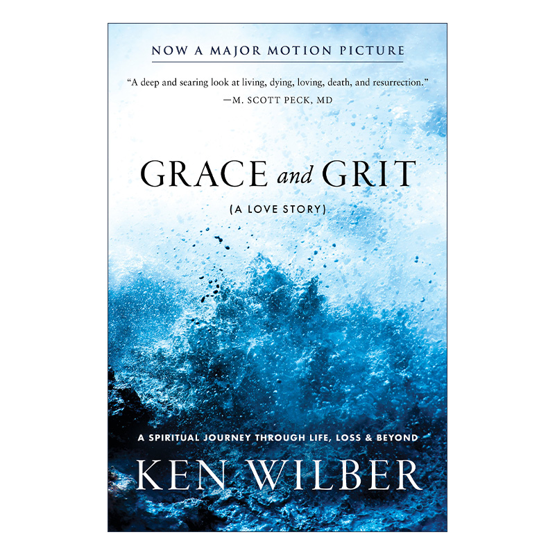 Grace and Grit 恩宠与勇气 爱的故事 传记 同名电影原著 Ken Wilber进口原版英文书籍