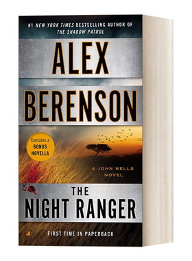英文原版 The Night Ranger John Wells 07 约翰?威尔斯系列07 暗夜游侠 惊悚悬疑间谍小说 Alex Berenson 英文版 进口英语书籍