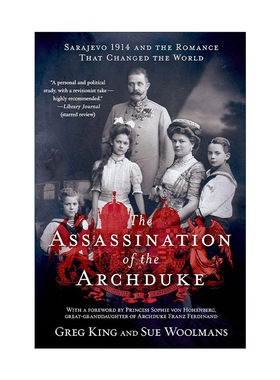 英文原版 The Assassination of the Archduke 刺杀斐迪南 1914年的萨拉热窝与一桩改变世界的罗曼史 英文版 进口英语原版书籍