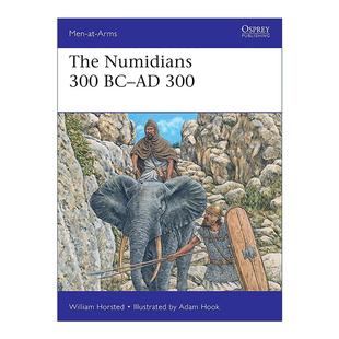 努米底亚人 The 300 进口英语原版 书籍 军队系列 英文原版 历史上 BC–AD Numidians 英文版