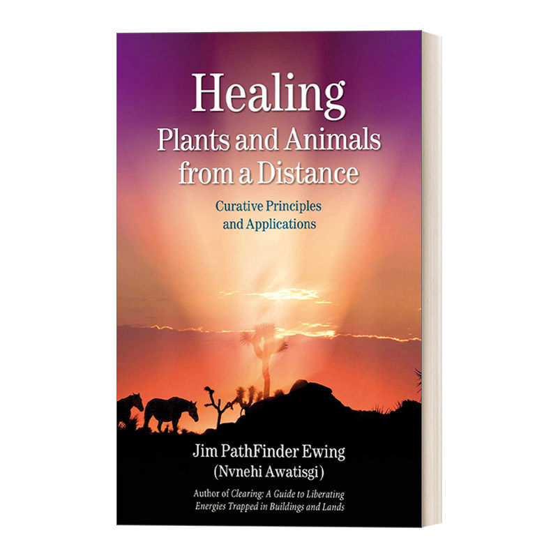 英文原版 Healing Plants and Animals from a Distance 远程治疗植物和动物 治疗原理和应用 英文版 进口英语原版书籍