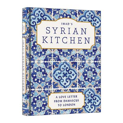 英文原版 Imad's Syrian Kitchen 叙利亚美食食谱 精装 逃出难民营的叙利亚名厨Imad Alarnab 英文版 进口英语原版书籍