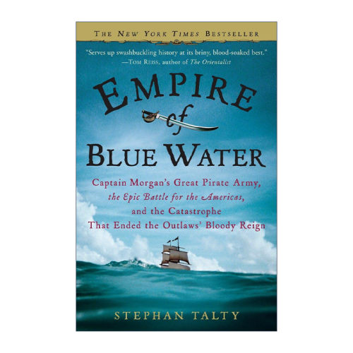 英文原版 Empire of Blue Water 蓝水帝国 摩根船长的伟大海盗军队 史诗般的美洲之战 历史 英文版 进口英语原版书籍