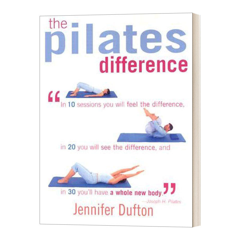 英文原版 Pilates Difference 普拉提的差异英文版 锻炼指南 运动健身 Jennifer Dufton 进口英语原版书籍