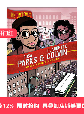 英文原版History Comics Rosa Parks & Claudette Colvin Civil Rights Heroes历史漫画 民权英雄 克劳德特·科尔文与罗莎·帕克斯