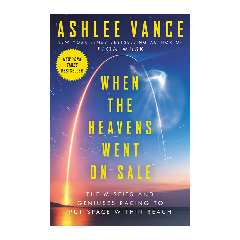 英文原版 When the Heavens Went on Sale 当天堂可出售 格格不入和天才竞相让太空触手可及 英文版 进口英语原版书籍