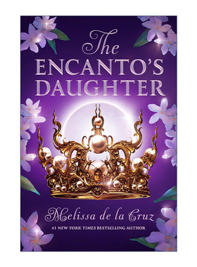 英文原版 The Encanto's Daughter 恩坎托的女儿 青少年奇幻小说 Melissa de la Cruz 英文版 进口英语原版书籍