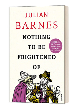 Nothing To Be Frightened Of 没什么好怕的 朱利安·巴恩斯回忆录进口英文原版书籍